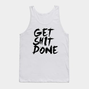 Get Shit Done Tank Top